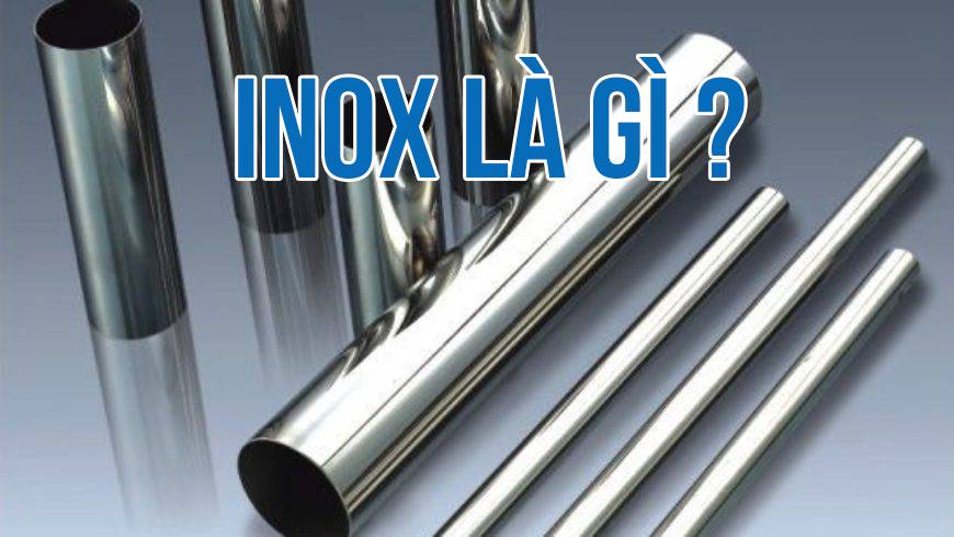 So Sánh Thép Không Gỉ Và Inox – Ưu Và Nhược Điểm Từng Loại