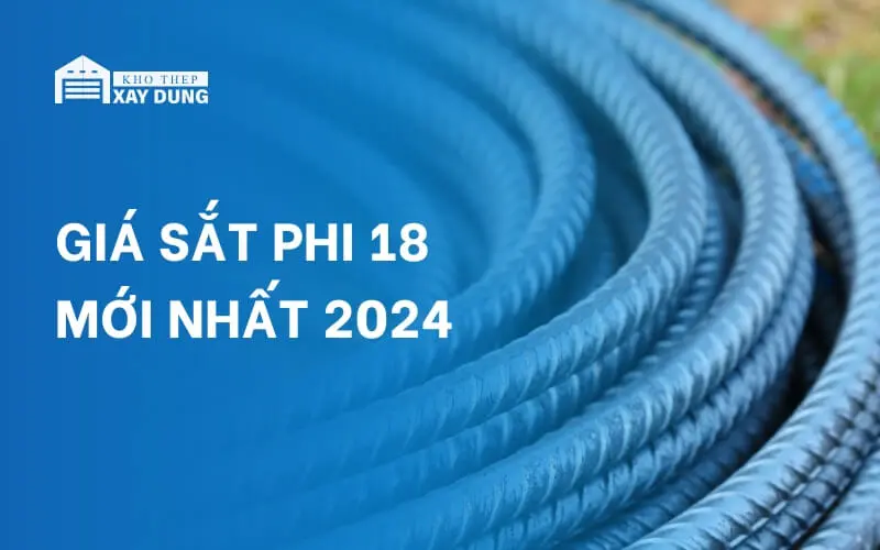 BÁO GIÁ sắt phi 18 mới nhất hôm nay mới nhất